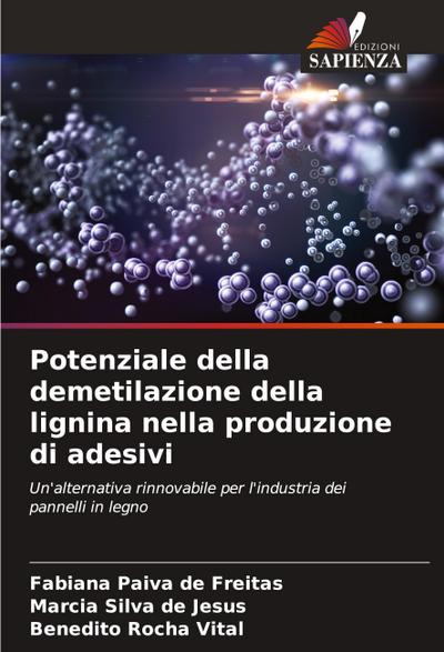Potenziale della demetilazione della lignina nella produzione di adesivi