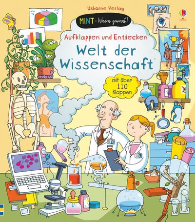 Aufklappen und Entdecken: Welt der Wissenschaft