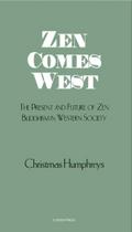 Zen Comes West