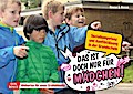 Das ist doch nur für Mädchen!