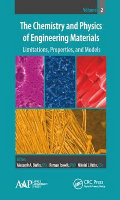 The Chemistry and Physics of Engineering Materials, Volume Two