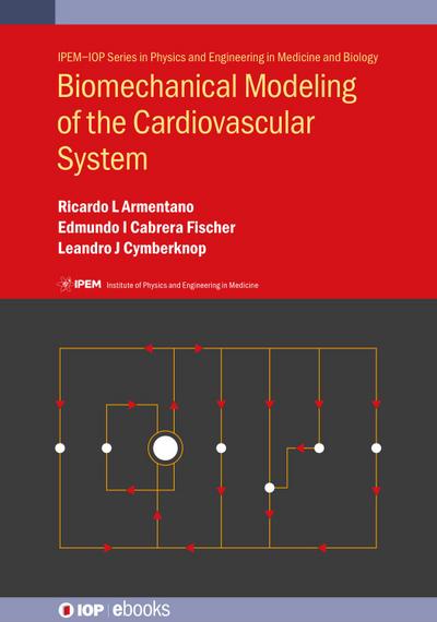 Biomechanical Modeling of the Cardiovascular System