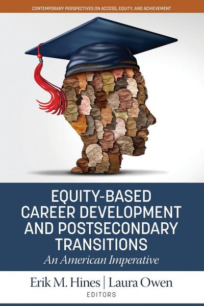 Equity-Based Career Development and Postsecondary Transitions