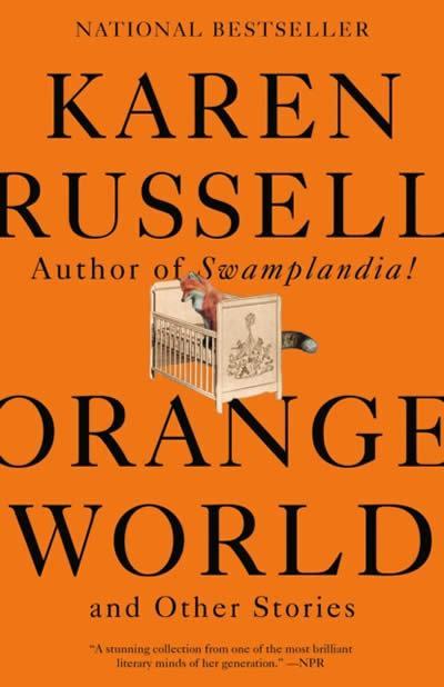 Orange World and Other Stories