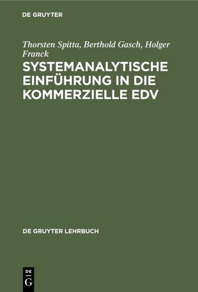 Systemanalytische Einführung in die kommerzielle EDV