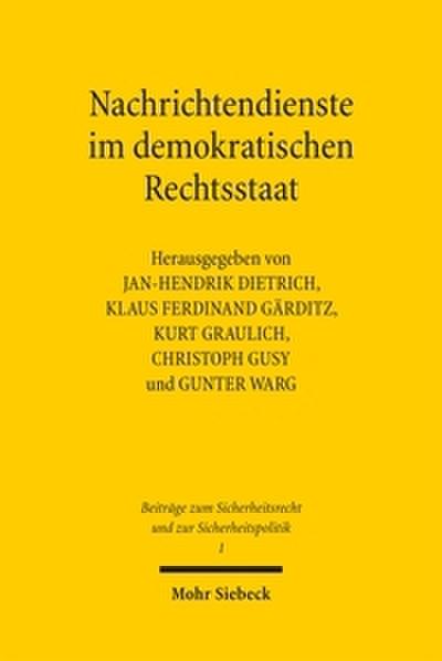Nachrichtendienste im demokratischen Rechtsstaat