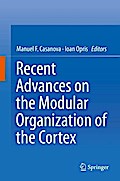 Recent Advances on the Modular Organization of the Cortex