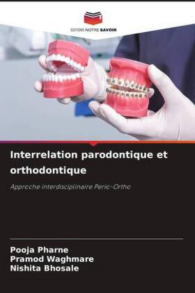 Interrelation parodontique et orthodontique