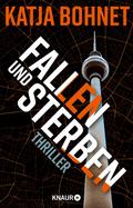 Fallen und Sterben von Katja Bohnet | Ebook