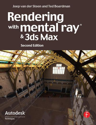 Rendering with mental ray and 3ds Max