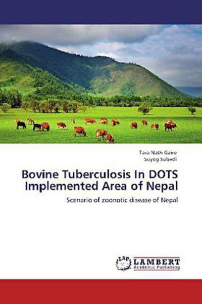 Bovine Tuberculosis In DOTS Implemented Area of Nepal