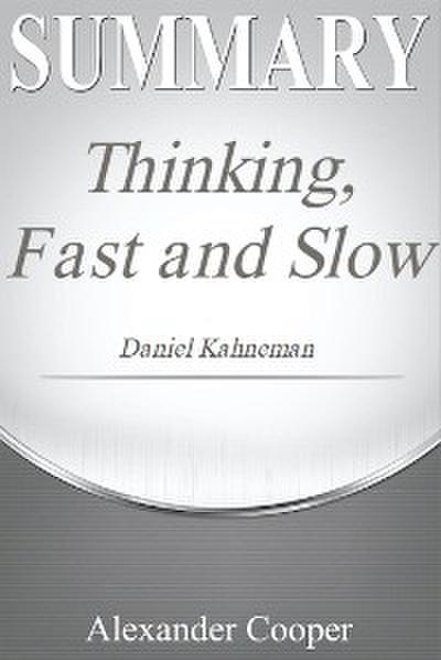 Summary of Thinking, Fast and Slow