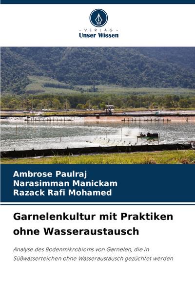 Garnelenkultur mit Praktiken ohne Wasseraustausch