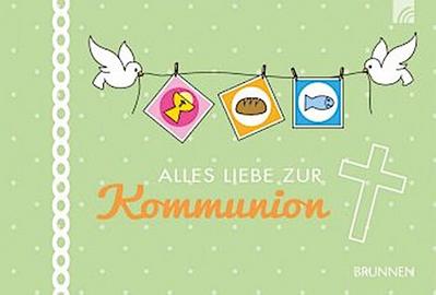 Alles Liebe zur Kommunion