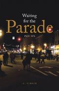 Waiting for the Parade