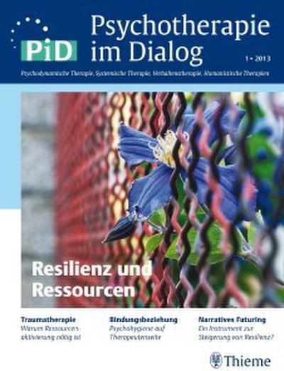 Psychotherapie im Dialog - Resilienz und Ressourcen