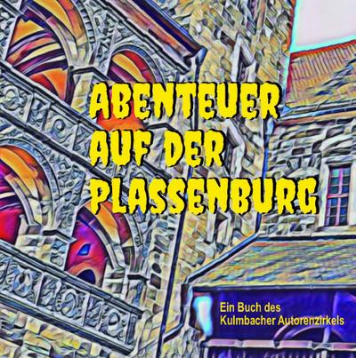 Senf, A: Abenteuer auf der Plassenburg