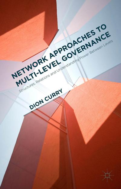 Network Approaches to Multi-Level Governance