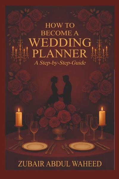 How to Become a Wedding Planner
