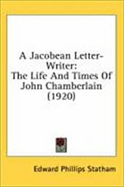 A Jacobean Letter-Writer