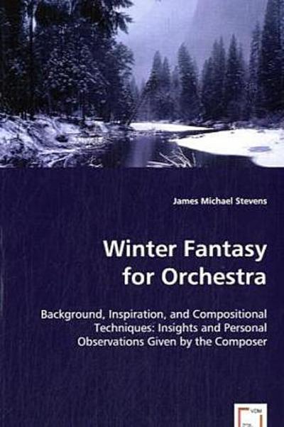 Winter Fantasy for Orchestra