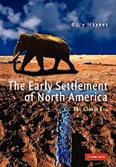 The Early Settlement of North America - Gary Haynes