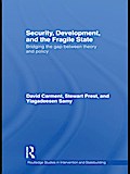 Security, Development and the Fragile State