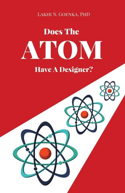 Does The Atom Have A Designer?