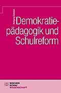 Demokratiepädagogik und Schulreform