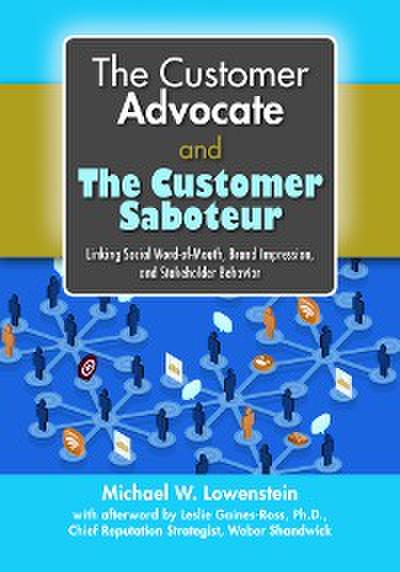 The Customer Advocate and the Customer Saboteur (eBook, EPUB) - Michael W. Lowenstein