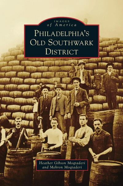 Philadelphia’s Old Southwark District