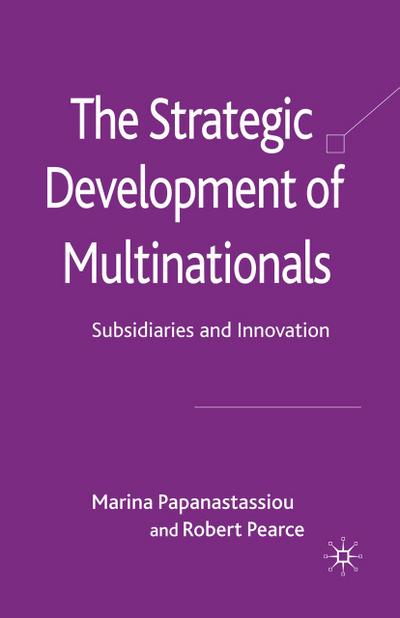 The Strategic Development of Multinationals