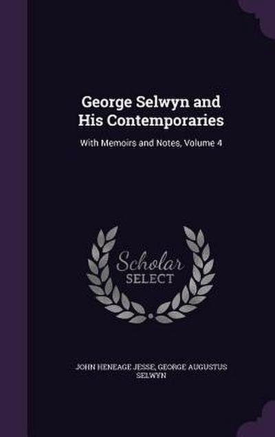 George Selwyn and His Contemporaries
