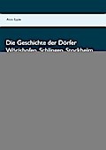 Die Geschichte der Dörfer Wörishofen, Schlingen, Stockheim, Kirchdorf und Dorschhausen