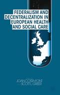 Federalism and Decentralization in European Health