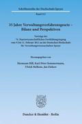 35 Jahre Verwaltungsverfahrensgesetz - Bilanz und Perspektiven.