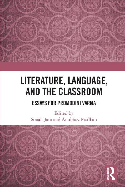 Literature, Language, and the Classroom