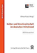 Kultur- und Kreativwirtschaft im deutschen Mittels