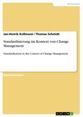 Standardisierung im Kontext von Change Management