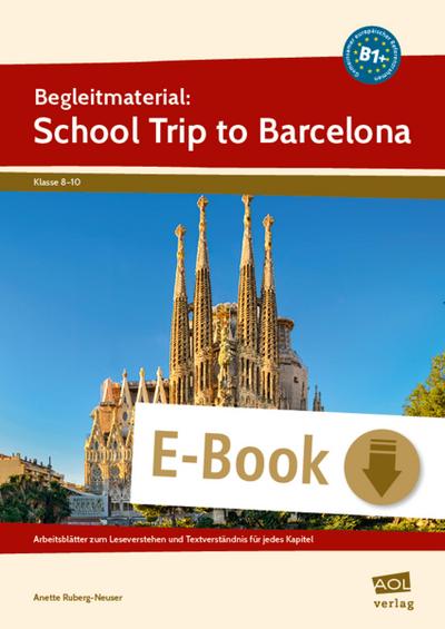 Begleitmaterial: School Trip to Barcelona (B1+)