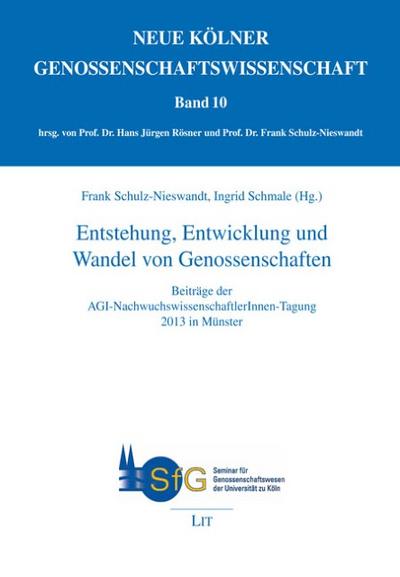 Entstehung, Entwicklung und Wandel von Genossenschaften