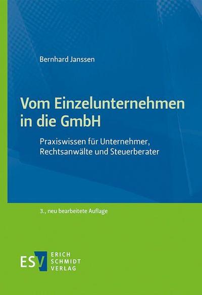 Vom Einzelunternehmen in die GmbH