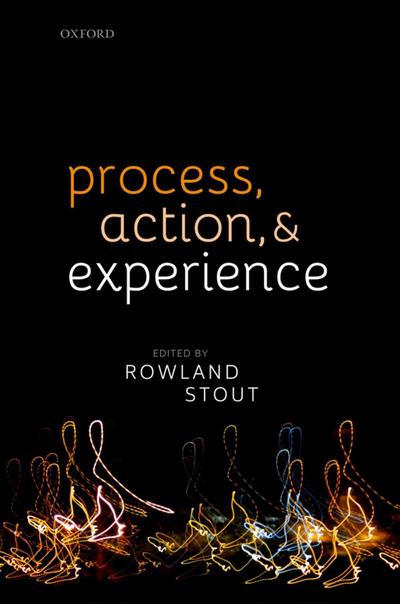 Process, Action, and Experience