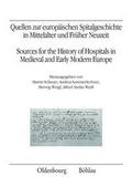 Quellen zur europäischen Spitalgeschichte in Mitte
