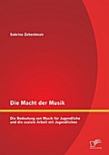 Die Macht der Musik