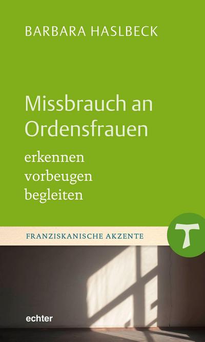 Missbrauch an Ordensfrauen