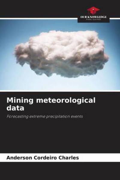 Mining meteorological data