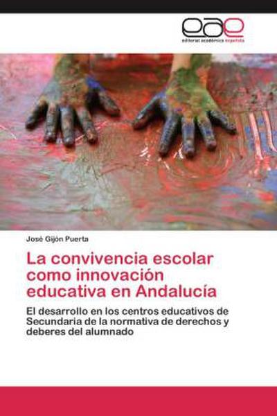 La convivencia escolar como innovación educativa en Andalucía