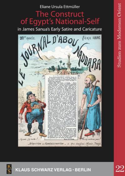 The Construct of Egypt’s National-Self in James Sanua’s Early Satire and Caricature