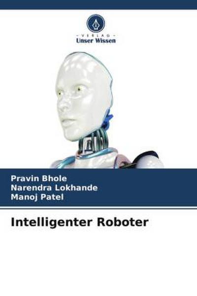 Intelligenter Roboter